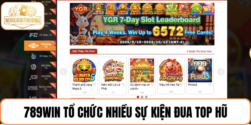 789BET tổ chức nhiều sự kiện đua top hũ