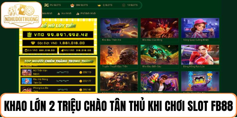 Khao lớn 2 triệu chào tân thủ khi chơi slot FB88