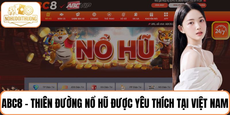 ABC8 - Thiên đường game nổ hũ được yêu thích nhất tại Việt Nam