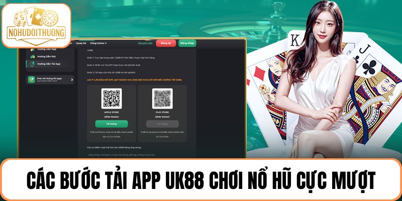 Cách tải App UK88 chơi nổ hũ cho IOS và Android cực dễ