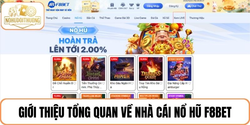 Đôi nét giới thiệu về nhà cái nổ hũ F8BET