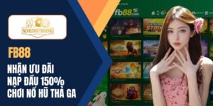 Nổ hũ FB88 - Cơ hội “làm giàu” nhanh nhất cho mọi hội viên