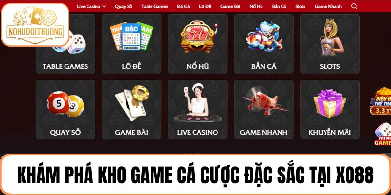 Khám phá kho game cá cược đặc sắc tại nhà cái XO88