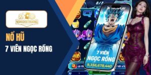 Nổ hũ 7 viên ngọc rồng – Săn thưởng cực khủng cùng Goku