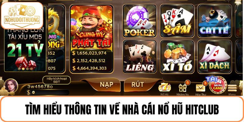 Tìm hiểu về Hitclub - cổng game chơi nổ hũ an toàn